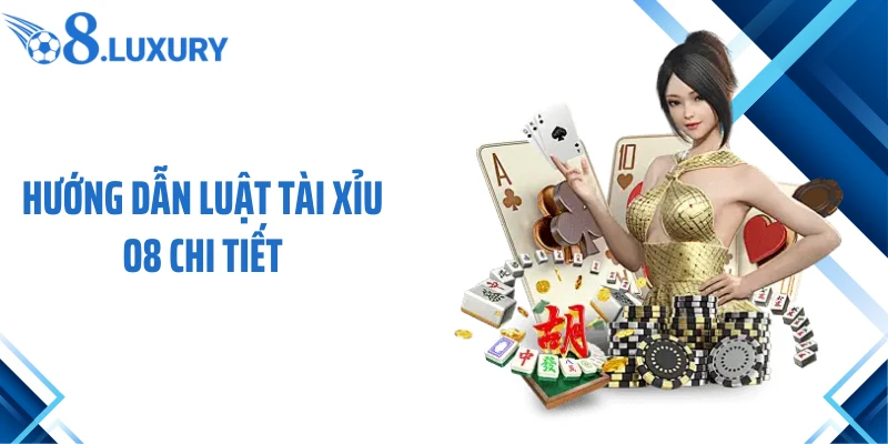 Tài Xỉu O8 - Trò Chơi Dễ Tiếp Cận Với Luật Chơi Truyền Thống 3 Hướng dẫn luật tài xỉu O8 chi tiết